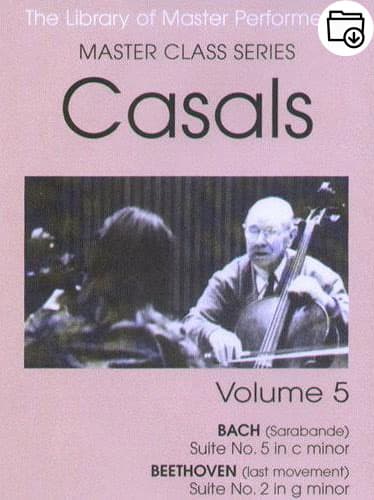 Pablo Casals Master Class Series Volume 5
