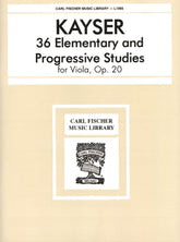 Kayser, Heinrich Ernst - 36 Elementary and Progressive Studies, Op 20 - Viola - Carl Fischer Edition