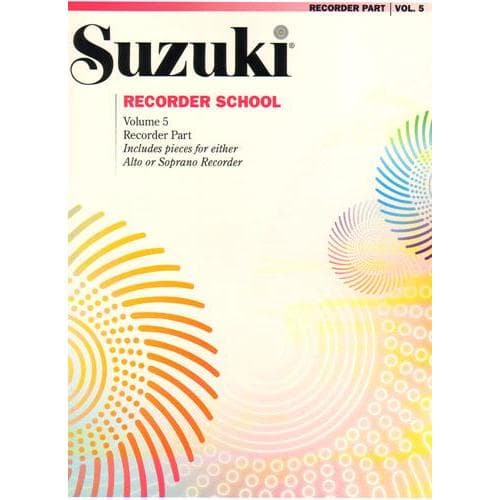 Suzuki Recorder School, Volume 5, Alto or Soprano