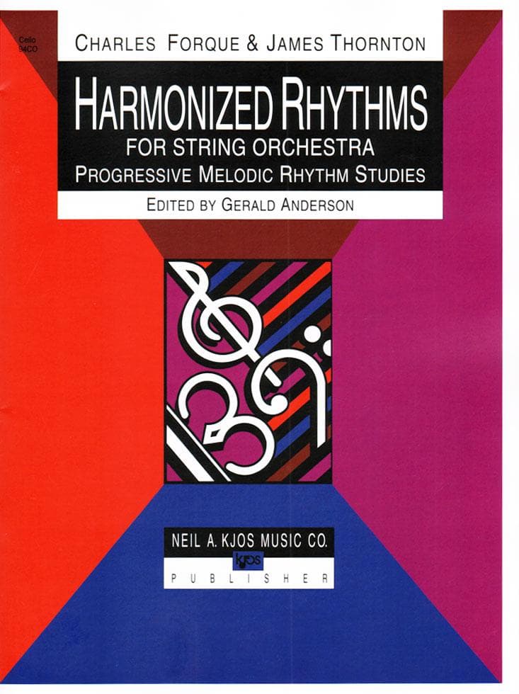 Forque, Charles and Thornton, James - Harmonized Rhythms for String Orchestra - for Cello - edited by Gerald Anderson - Neil A Kjos
