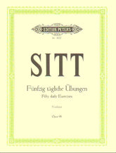 Sitt, Hans - 50 Daily Exercises for Violin, Op 98 - Peters Edition