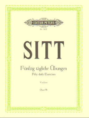 Sitt, Hans - 50 Daily Exercises for Violin, Op 98 - Peters Edition
