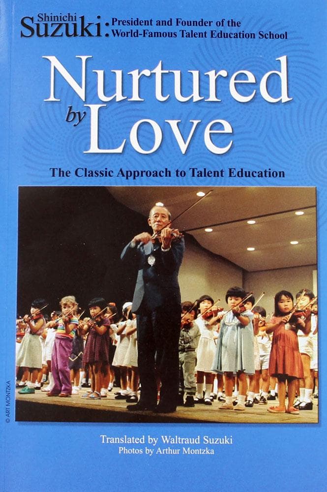 Nurtured By Love by S. Suzuki Original Translation