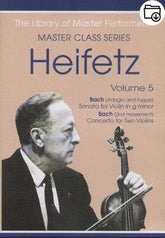 Jascha Heifetz Master Class Series Volume 5