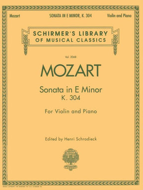Mozart, WA - Sonata in E Minor, K 304 - Violin and Piano - edited by Schradieck - Schirmer