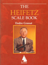 Granat - The Heifetz Scale Book for Violin