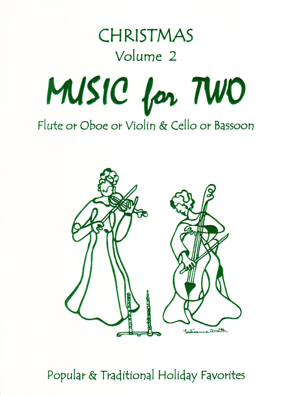 Christmas Music for Two - Vol. 2 - Popular and Traditional Holiday Favorites - for Violin and Cello - Last Resort Music