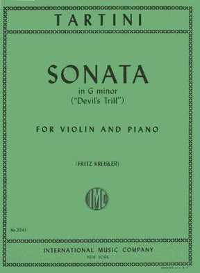 Tartini, Giuseppe - Violin Sonata in G Minor, "Devil's Trill" - Violin and Piano - edited by Fritz Kreisler - International Music Company