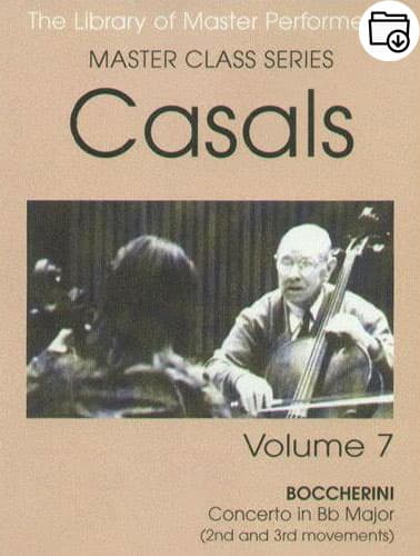 Pablo Casals Master Class Series Volume 7