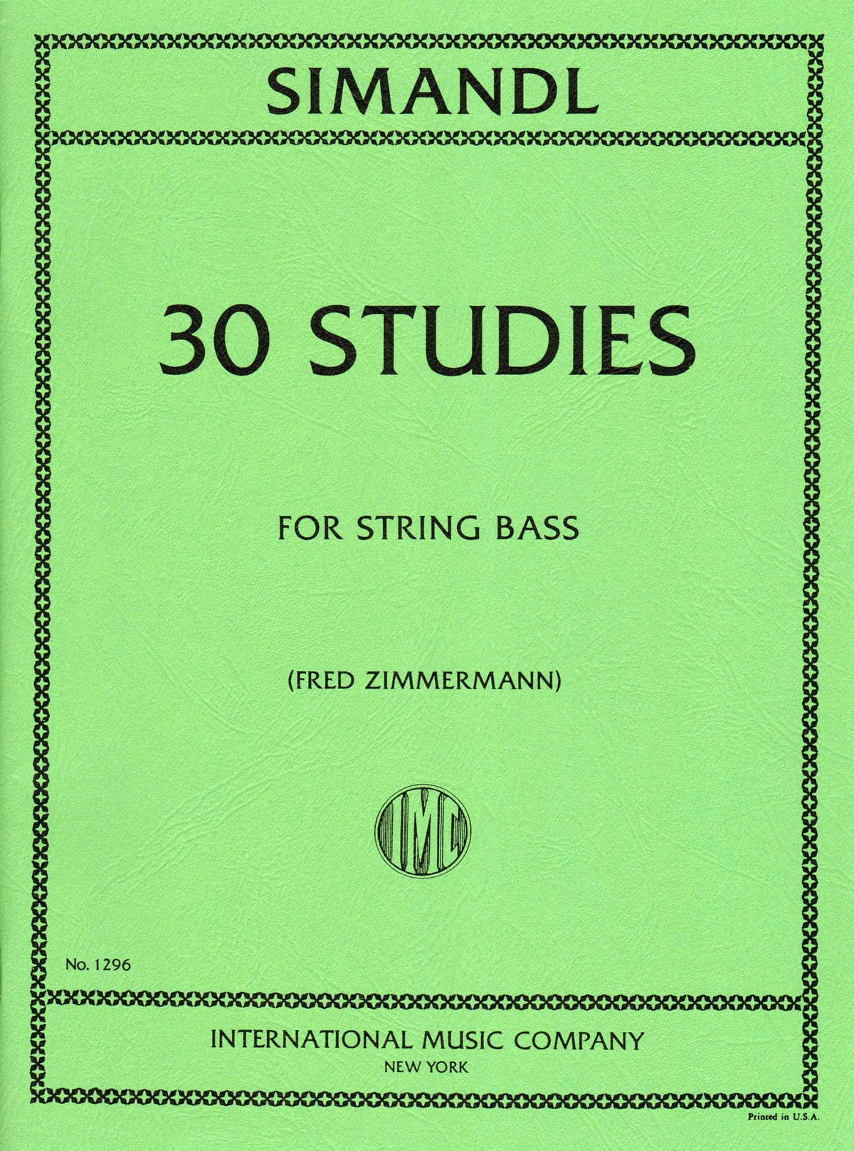 Simandl - 30 Studies For the Development of Tone For Bass Published by International Music Company