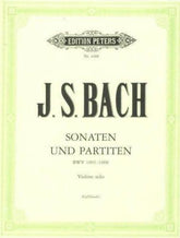 Bach, JS - 6 Sonatas and Partitas, BWV 1001-1006 - Solo Violin - edited by Max Rostal - Edition Peters