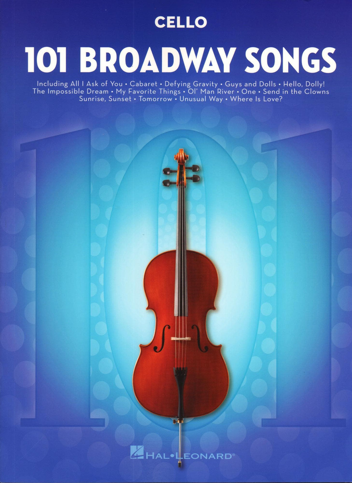 101 Broadway Songs for Cello