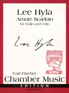 Hyla, Lee - Amore Scaduto - for Violin and Cello - Carl Fischer Edition