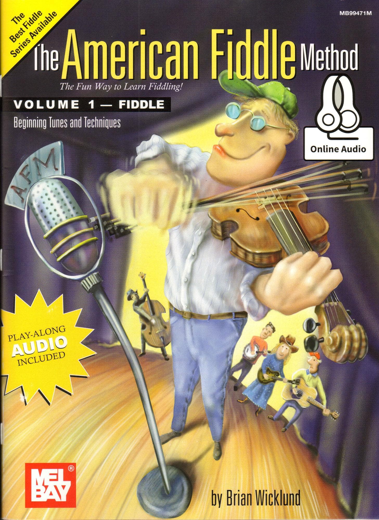 Wicklund, Brian - The American Fiddle Method, Volume 1 - Violin - Book with Online Audio - Mel Bay Publications