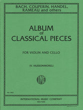 Album of Classical Pieces - Violin and Cello - edited by V Hussonmorel - International Edition