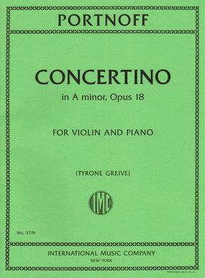 Portnoff, Leo - Concertino in A minor, Op. 18 - for Violin and Piano - edited by Greive - International