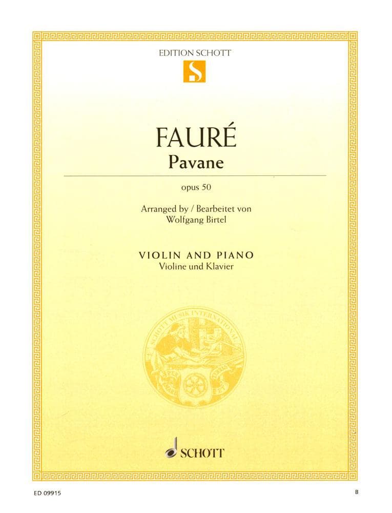 Faure, Gabriel - Pavane, Op 50 - for Violin and Piano - arranged by Wolfgang Birtel - Schott