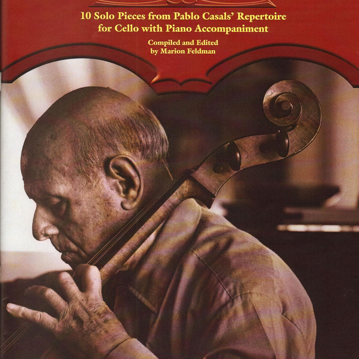 Feldman & Casals Legacy: Cello & Piano Sheet Music