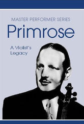 William Primrose A Violist's Legacy DVD