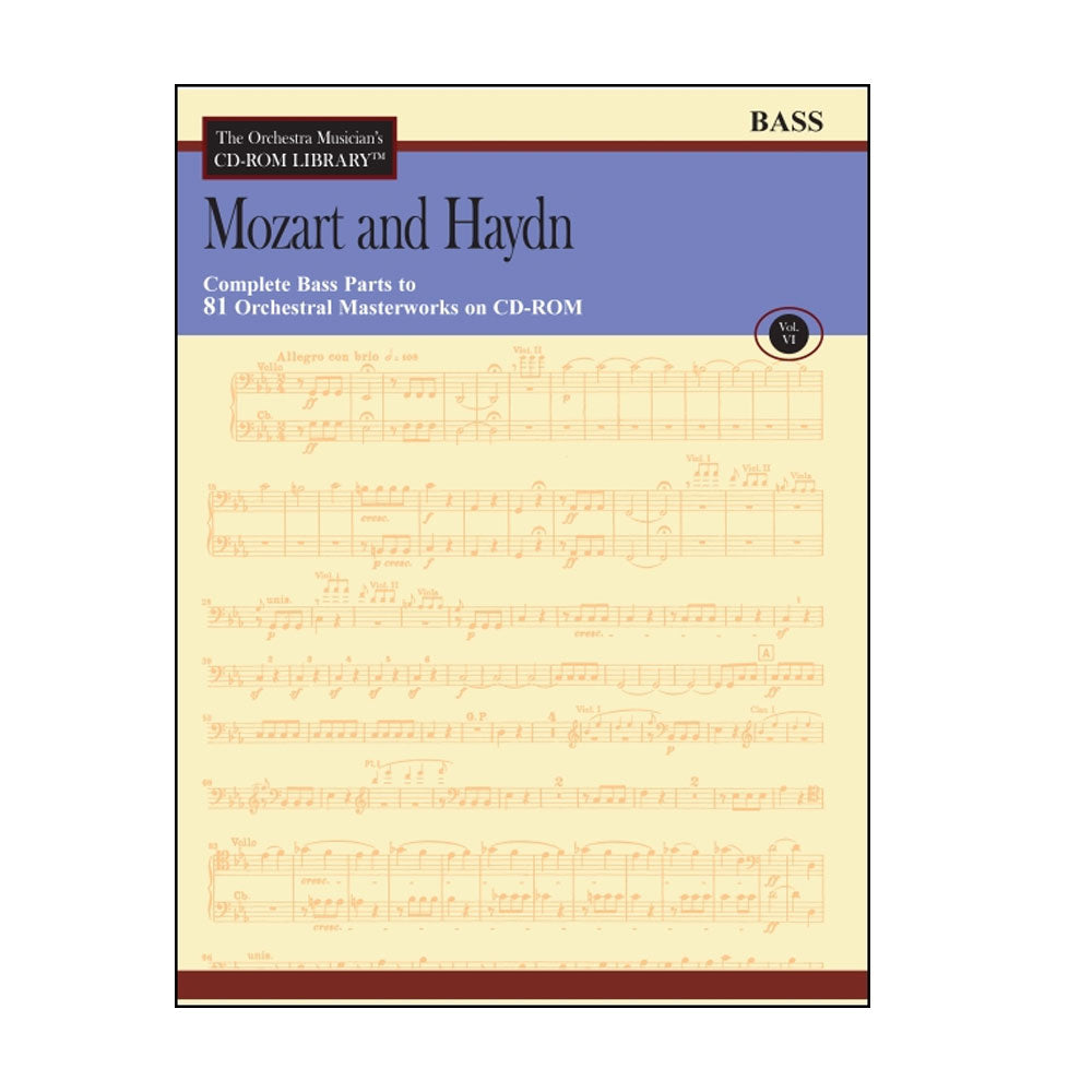 The Orchestra Musician's CD-ROM Library - Volume 6: Mozart and Haydn - Bass - CD Sheet Music, LLC