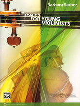 Barber, Barbara - Scales For Young Violinists - Alfred