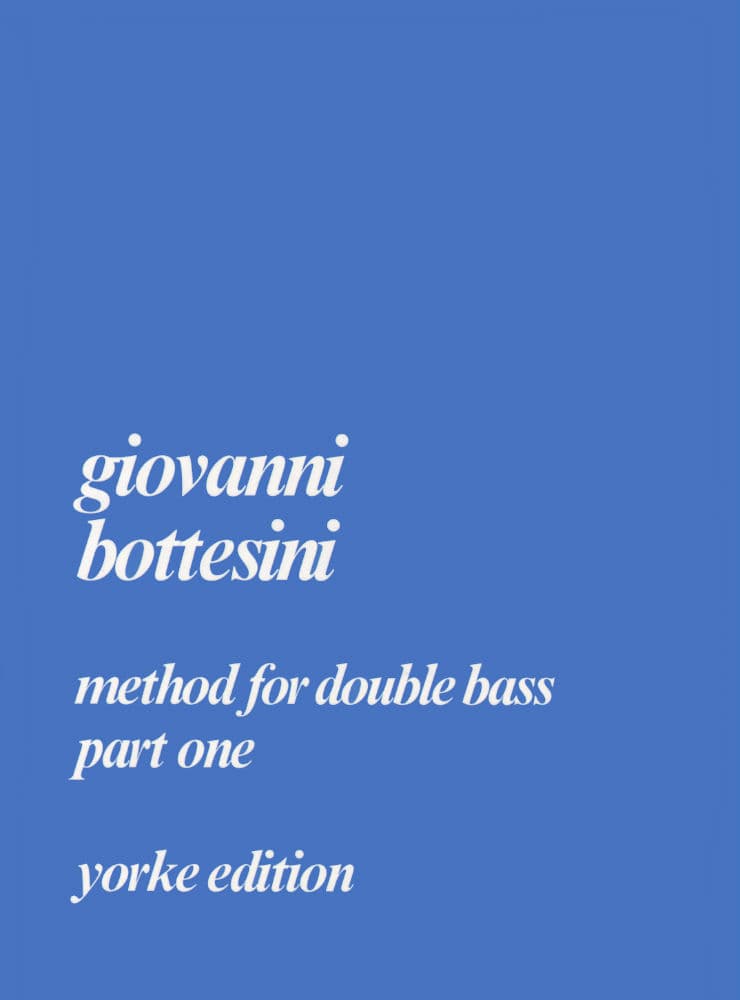 Bottesini, Giovanni - Method For Double Bass Part 1 - Yorke Edition