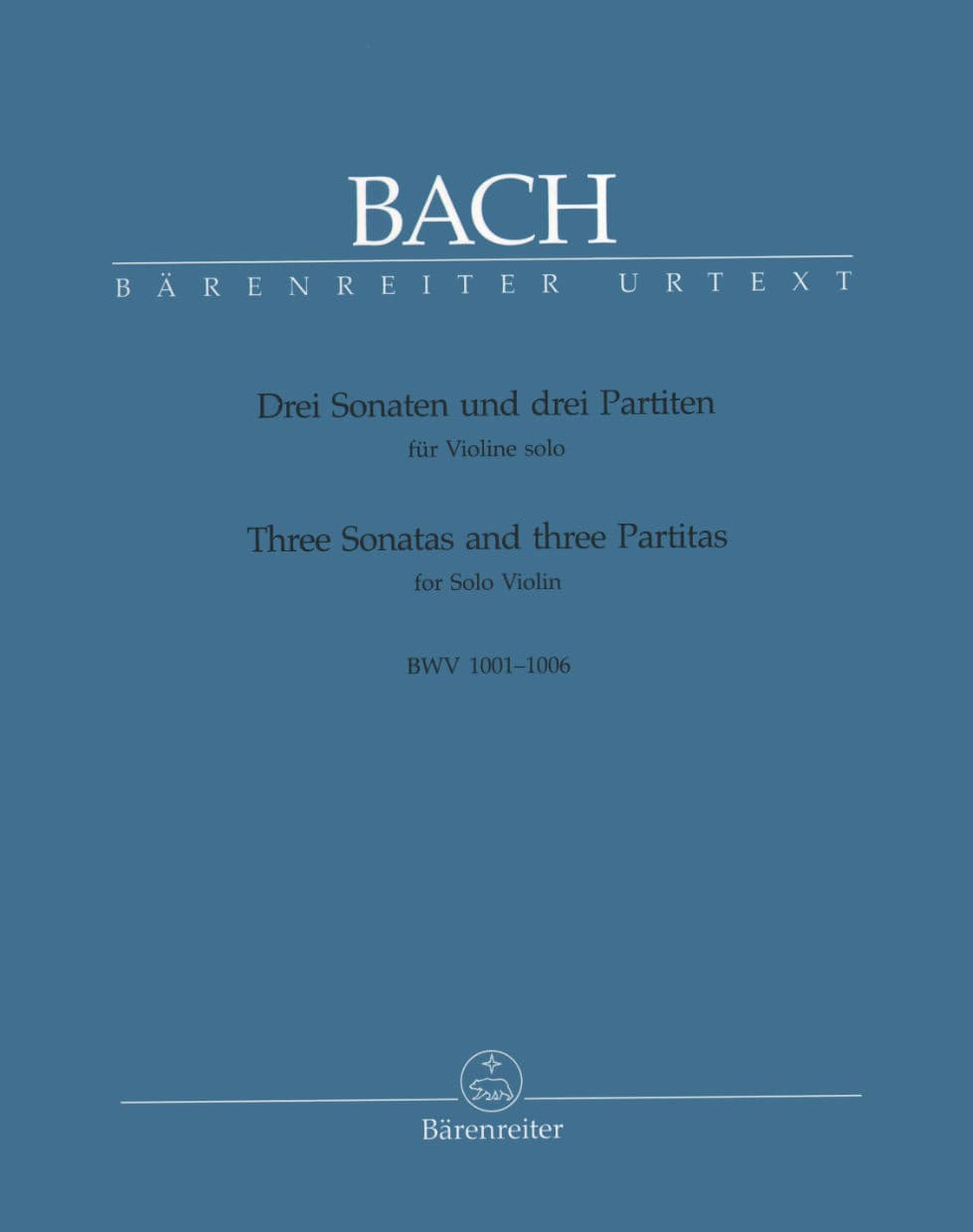 Bach, JS - 6 Sonatas and Partitas, BWV 1001-1006 - Solo Violin - edited by Günter Hauswald - Bärenreiter Verlag URTEXT
