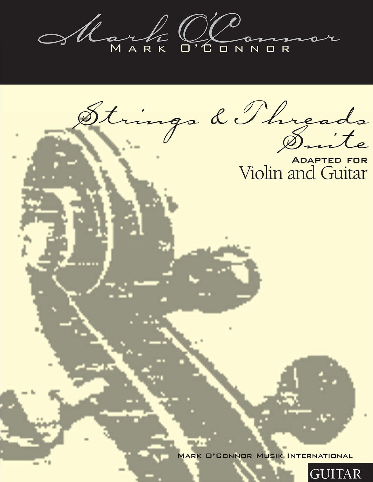 O'Connor, Mark - Strings & Threads Suite for Violin and Guitar - Guitar - Digital Download