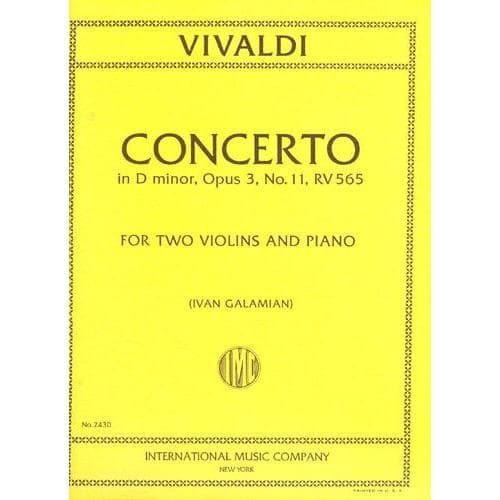 Vivaldi, Antonio - Concerto in d minor Op 3 No 11 RV 565 For Two Violins and Piano Edited by Ivan Galamian Published by International Music Company