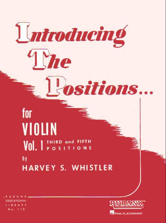 Introducing the Positions, Volume 1 - Violin - edited by Harvey Whistler - Rubank Edition