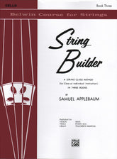 Applebaum, Samuel  - String Builder Book 3 for Cello - Belwin/Mills Publication