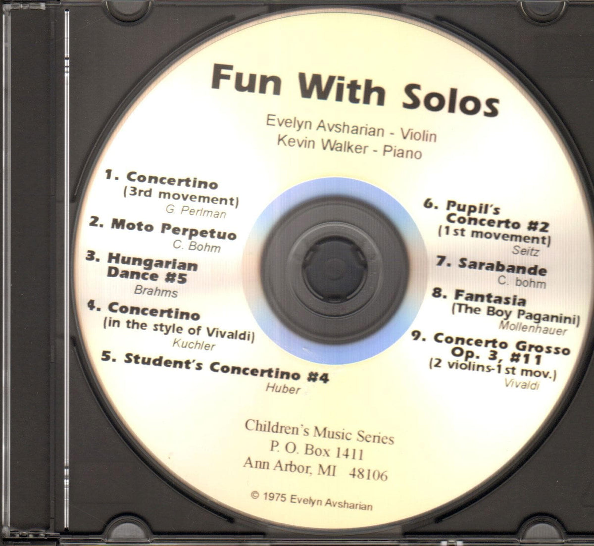 Fun With Solos: Favorite Recital Pieces for 1st and 3rd Positions - Intermediate CD for Violin by Evelyn AvSharian