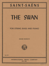 Saent-Saens, Camille - The Swan, For Double Bass & Piano Published by International Music Company