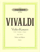 Vivaldi, Antonio - Violin Concerto in A Minor, Op 3 No 6, RV 356 - Violin and Piano - edited by F Kuchler - Peters