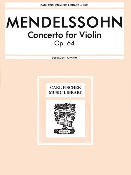 Mendelssohn   Violin Concertos.    Ｌ Mendelssohn: Violin Concerto in E Minor, Op. 64 – Ficks Music