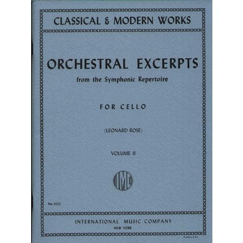 Orchestral Excerpts, Volume 2 - Cello - edited by Leonard Rose and Nathan Stutch - International Music Company