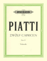 Piatti, Alfredo - 12 Caprices, Op 25 For Cello Edited by  Stutschewsky Peters Edition