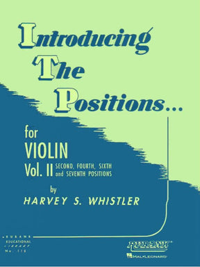 Introducing the Positions, Volume 2 - Violin - edited by Harvey Whistler - published by Rubank Publications