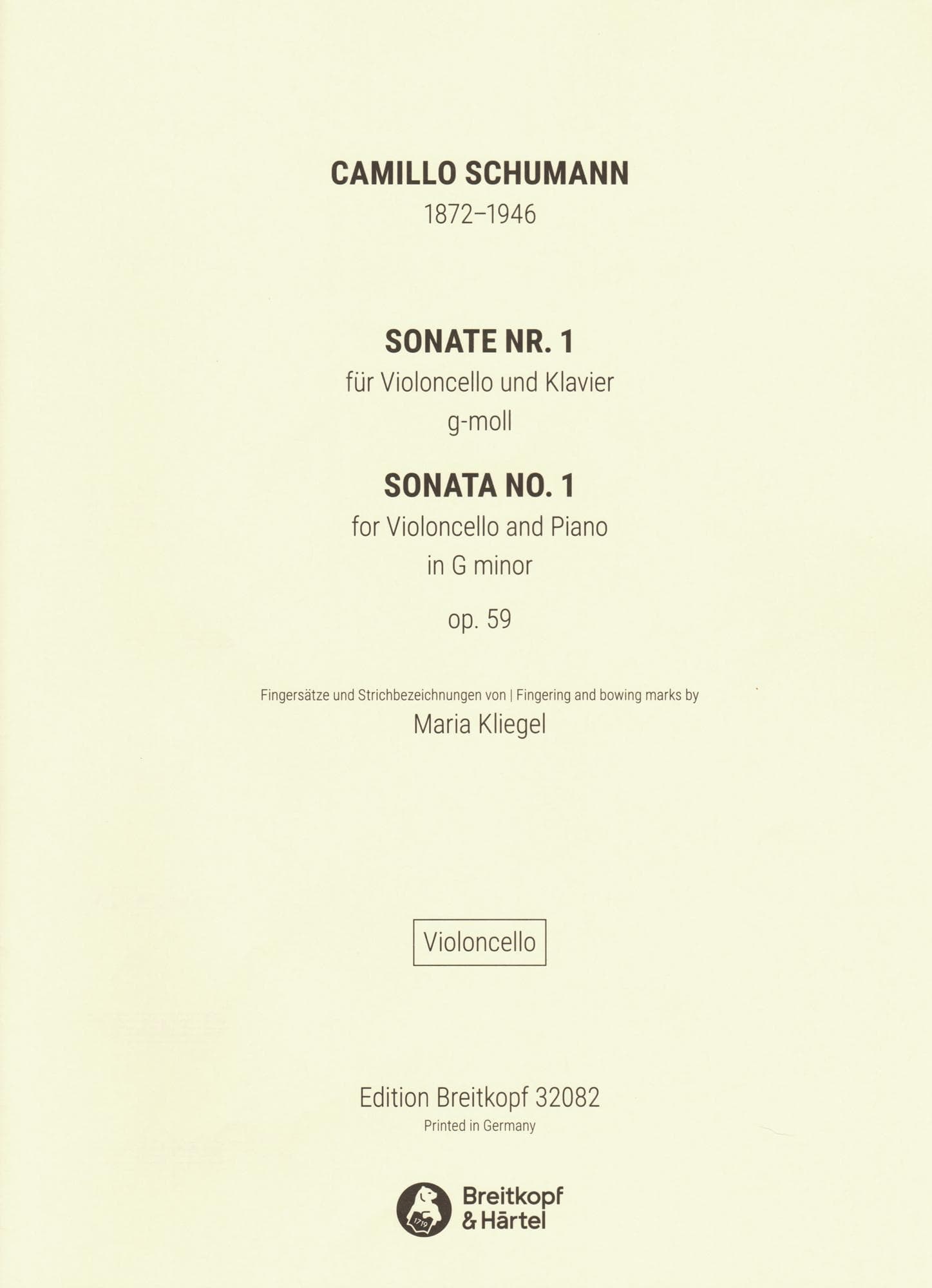 Schumann, Camillo - Sonata No. 1 in G minor, Op. 59 - for Cello and Piano - Breitkopf & Hartel URTEXT