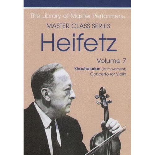 Jascha Heifetz Master Class Series - Volume 7 - DVD