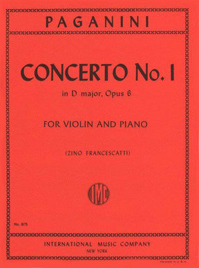 Paganini, Niccolo - Concerto No 1 in D Major, Op 6 - for Violin and Piano - edited by Zino Francescatti - International Music Company