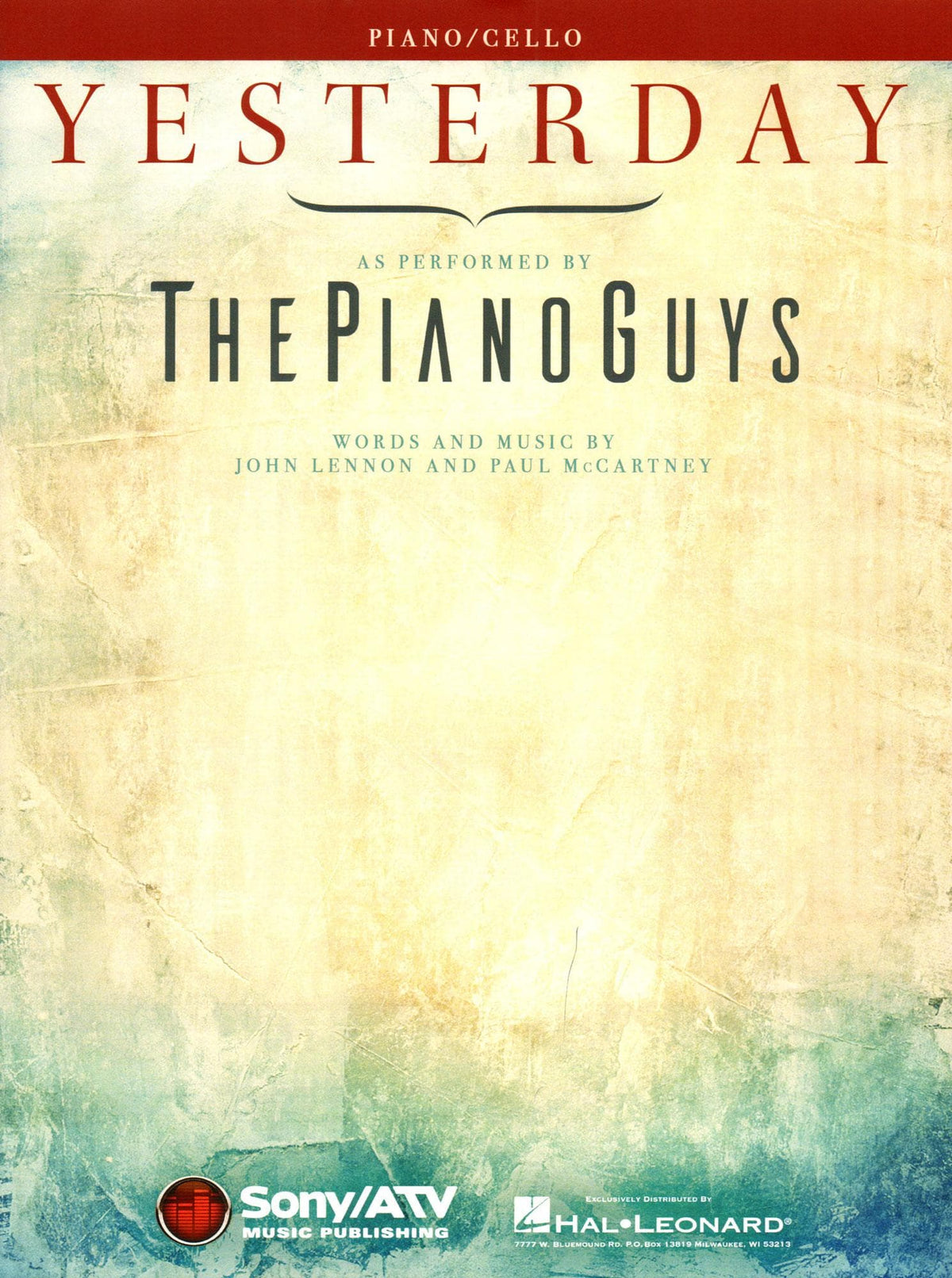 The Piano Guys - Yesterday by the Beatles - for Cello and Piano - by Hal Leonard
