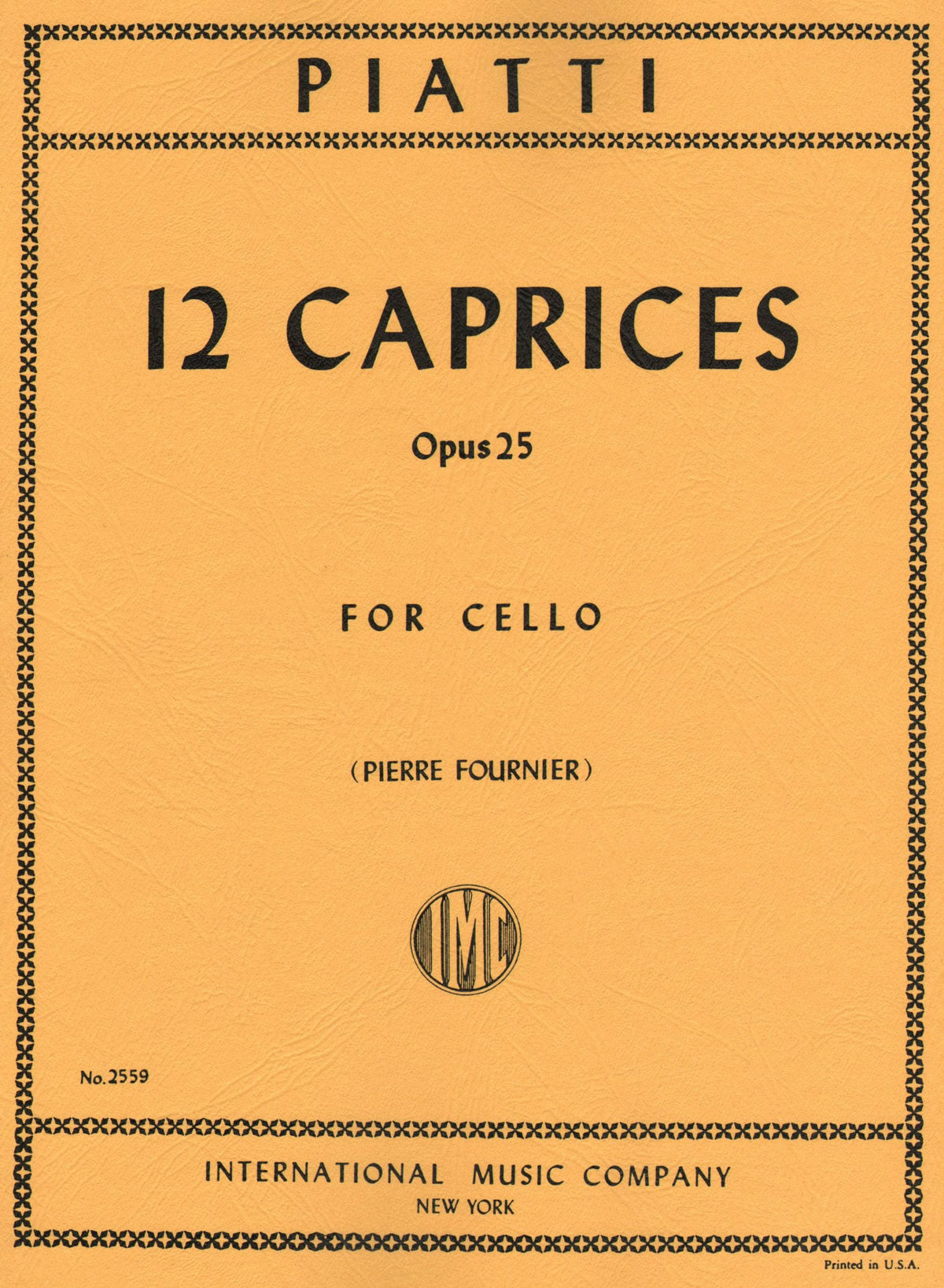 Piatti, Alfredo - 12 Caprices Op 25 For Cello Edited by Fournier Published by International Music Company