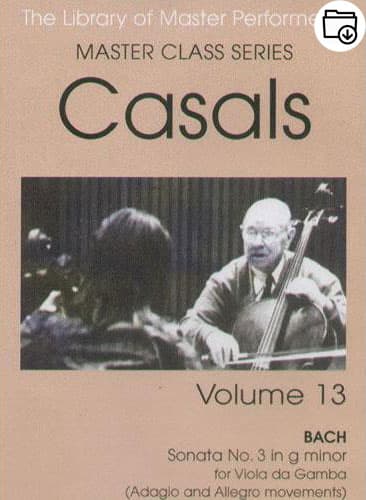 Pablo Casals Master Class Series Volume 13
