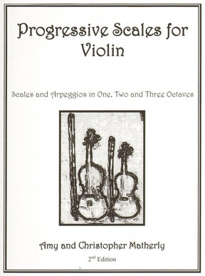 Matherly, Amy - Progressive Scales for Violin - Violin - CAM Publications