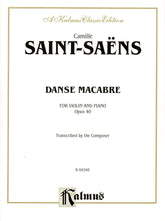 Saint-Saens, Camille - Danse Macabre, Op 40 - Violin and Piano - Kalmus Edition
