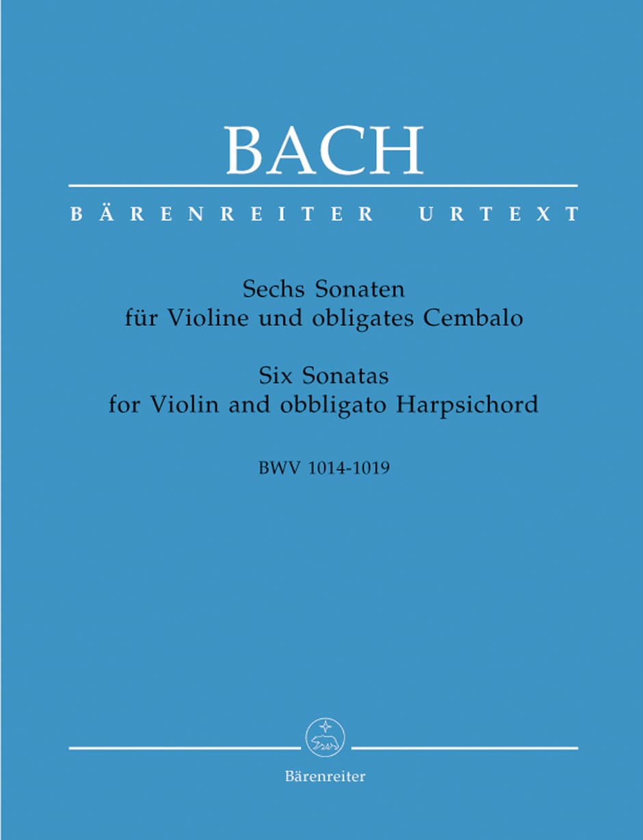 Bach, JS - Six Sonatas, BVW 1014-1019 - Violin and Piano - edited by Peter Wollny and Andrew Manze - Bärenreiter Verlag URTEXT