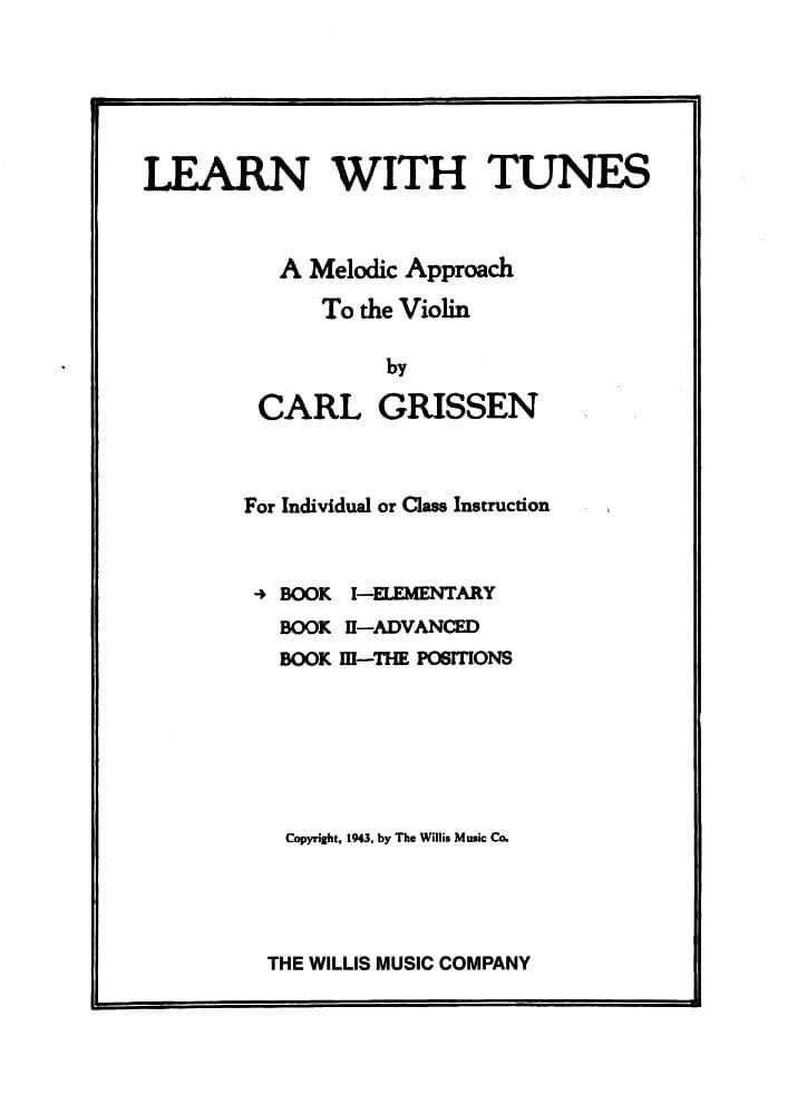 Grissen, Carl - Learn With Tunes, Book 1 (Elementary) - Violin solo - Willis Music Company