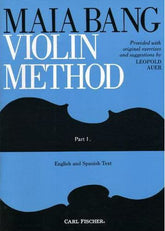 Bang, Maia - Violin Method, Book 1 (English and Spanish Text) - Carl Fischer Edition
