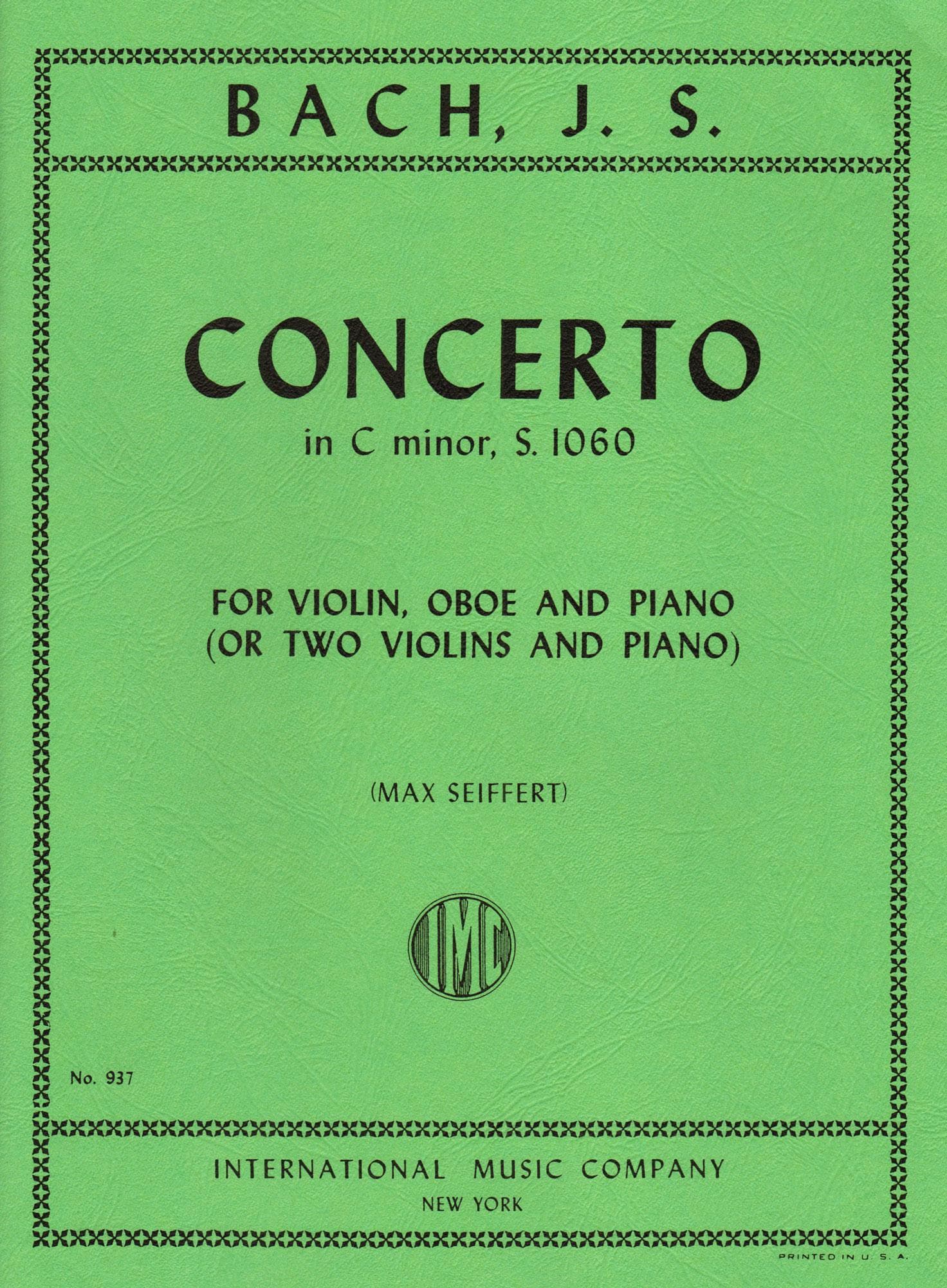 Bach, JS - Concerto in c minor, BWV 1060R - Violin, Oboe, and Piano / Two Violins and Piano - edited by Max Seiffert - International Music Company